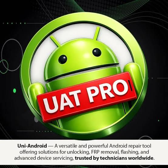 Uni-Android Tool UAT PRO ( UAT ) 12 Months Activation